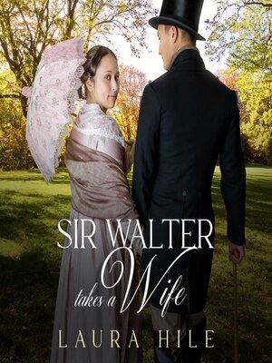cover image of Sir Walter Takes a Wife